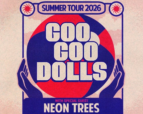 More Info for Goo Goo Dolls - Summer Tour 2026
