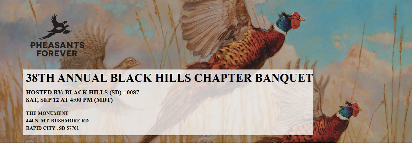 Black Hills Pheasants Forever Annual Banquet