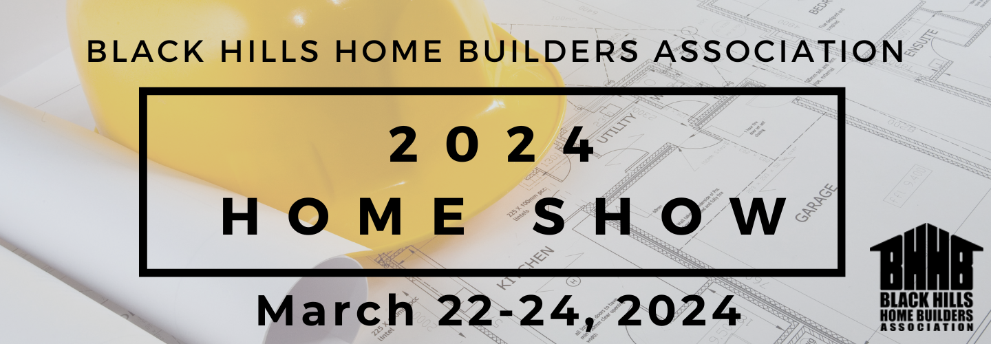 2024 Black Hills Home Builders Association Home Show