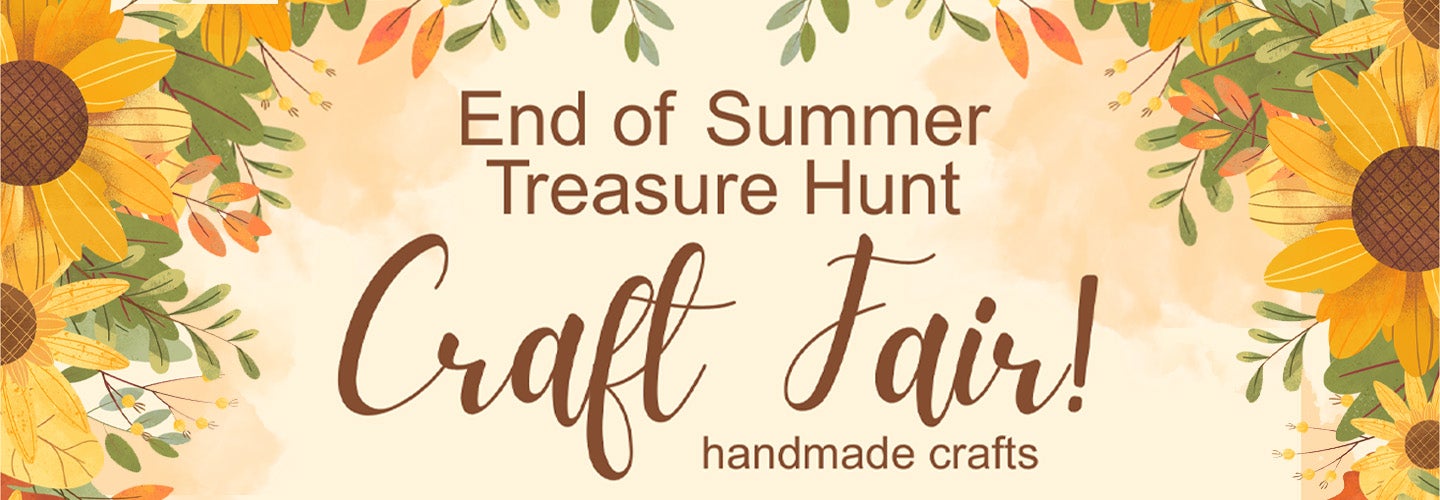 End of Summer Treasure Hunt - Craft Fair
