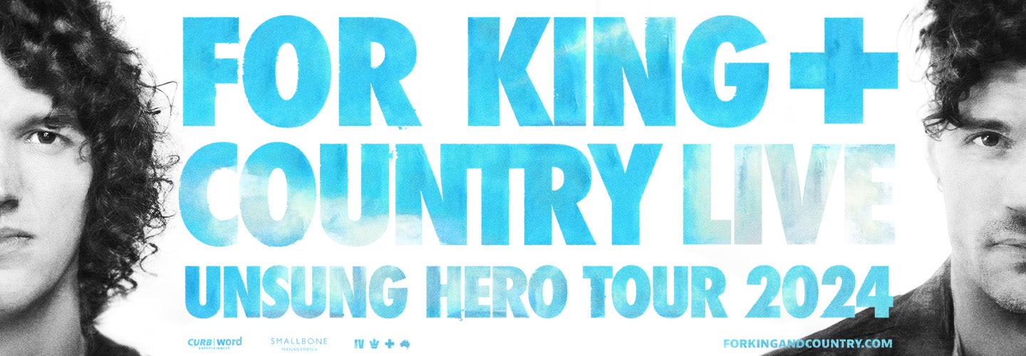 for KING + COUNTRY LIVE