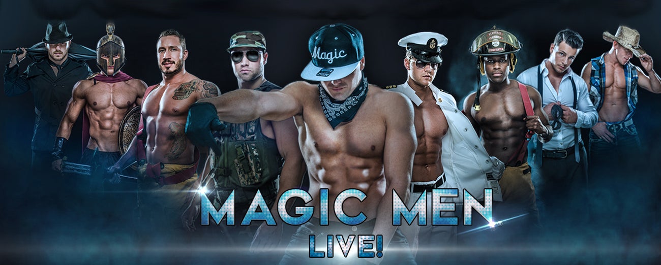 MAGIC MEN® LIVE!