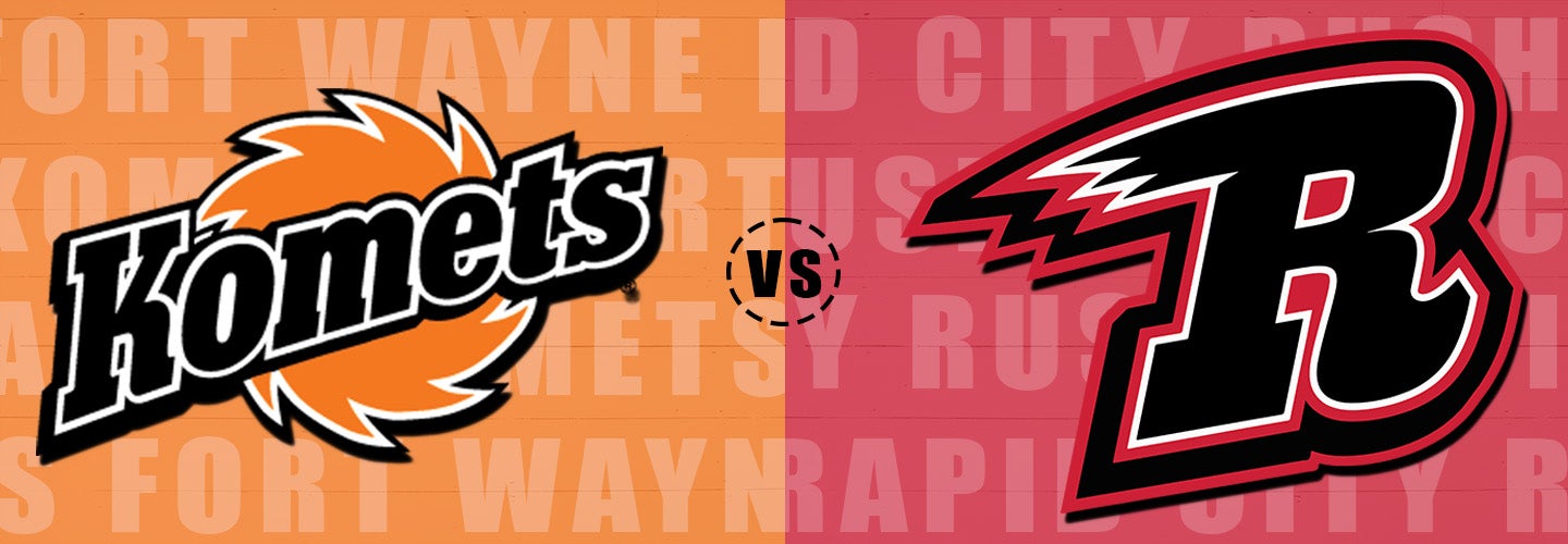 Rapid City Rush vs. Fort Wayne Komets